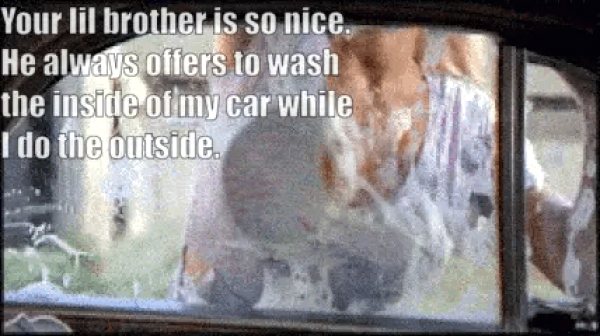 my-lil-bro-always-asks-to-help-my-girlfriend-wash-the-car-but-never-wants-to-help-me_001